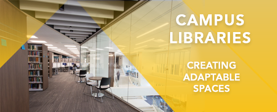Creating Adaptable Spaces in Campus Libraries